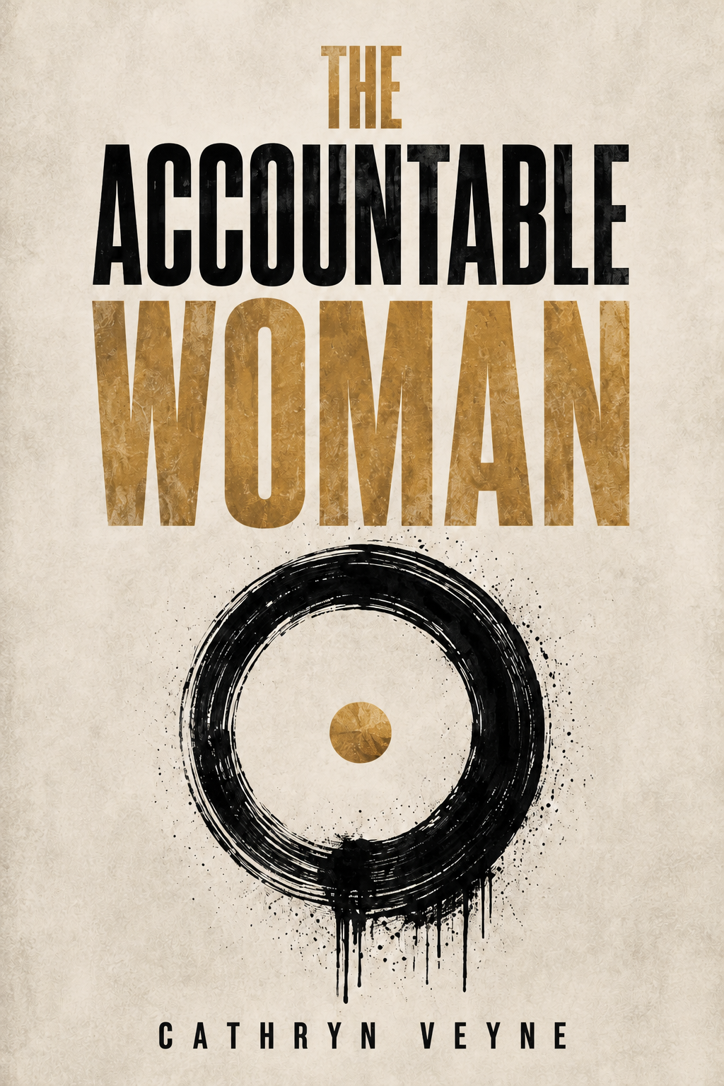 Cover of The Accountable Woman by Cathryn Veyne